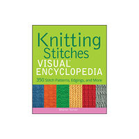 John Wiley & Sons Inc Knitting Stitches VISUAL Encyclopedia (inbunden, eng)