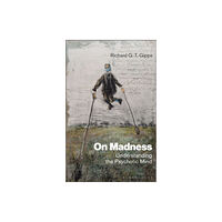 Bloomsbury Publishing PLC On Madness (häftad, eng)