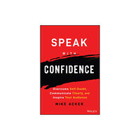 John Wiley & Sons Inc Speak with Confidence (häftad, eng)