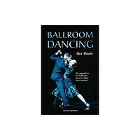 Bloomsbury Publishing PLC Ballroom Dancing (inbunden, eng)
