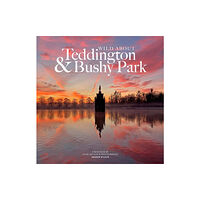 Unity Print and Publishing Ltd Wild about Teddington & Bushy Park (inbunden, eng)