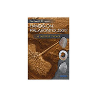 Liverpool University Press Hands-on Palaeontology (häftad, eng)