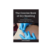 Lotus Publishing Limited The Concise Book of Dry Needling (häftad, eng)