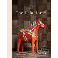 Sofie Ullström The Dala Horse (inbunden, eng)