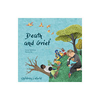 Hachette Children's Group Children in Our World: Death and Grief (häftad, eng)