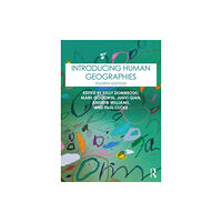 Taylor & francis ltd Introducing Human Geographies (häftad, eng)