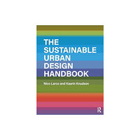 Taylor & francis ltd The Sustainable Urban Design Handbook (häftad, eng)