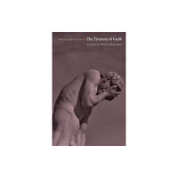 Princeton University Press The Tyranny of Guilt (häftad, eng)