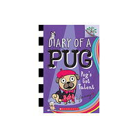 Not Stated Pug's Got Talent: A Branches Book (Diary of a Pug #4) (häftad, eng)