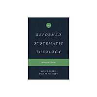 Crossway Books Reformed Systematic Theology, Volume 2 (inbunden, eng)