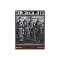 Johan Somers Imperial german armies in field grey seen through period photographs  1907- (inbunden, eng)