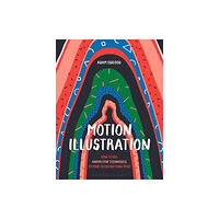 Bloomsbury Publishing PLC Motion Illustration (häftad, eng)