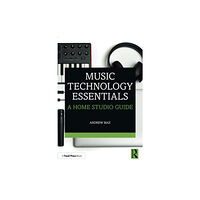 Taylor & francis ltd Music Technology Essentials (häftad, eng)