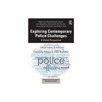 Taylor & francis ltd Exploring Contemporary Police Challenges (häftad, eng)