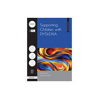 Taylor & francis ltd Supporting Children with Dyslexia (häftad, eng)