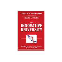 John Wiley & Sons Inc The Innovative University (inbunden, eng)