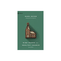 Crossway Books Nine Marks of a Healthy Church (inbunden, eng)