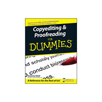 John Wiley & Sons Inc Copyediting and Proofreading For Dummies (häftad, eng)