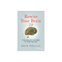John Wiley & Sons Inc Rewire Your Brain 2.0 (häftad, eng)