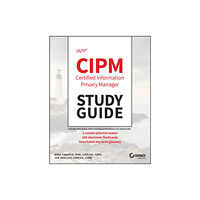 John Wiley & Sons Inc IAPP CIPM Certified Information Privacy Manager Study Guide (häftad, eng)