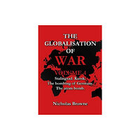 Nathaniel Ltd The Globalisation of War (häftad, eng)