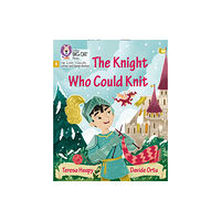 HarperCollins Publishers The Knight Who Could Knit (häftad, eng)