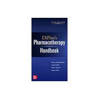 McGraw-Hill Education DiPiro's Pharmacotherapy Handbook (häftad, eng)