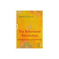 Karnac Books The Relational Revolution in Psychoanalysis and Psychotherapy (häftad, eng)