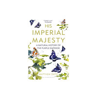 Bloomsbury Publishing PLC His Imperial Majesty (häftad, eng)