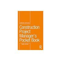Taylor & francis ltd Construction Project Manager’s Pocket Book (häftad, eng)