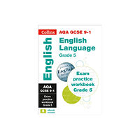 Collins Collins GCSE 9-1 Revision ? AQA GCSE 9-1 English Language Exam Practice Workbook for grade 5 (häftad, eng)
