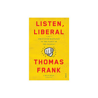 Scribe Publications Listen, Liberal (häftad, eng)