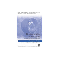 Taylor & francis ltd Finding a Way to the Child (häftad, eng)