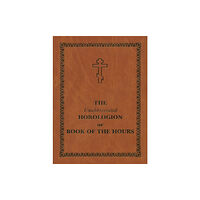 Holy Trinity Publications Unabbreviated Horologion or Book of the Hours (inbunden, eng)