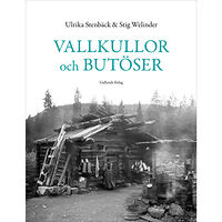 Ulrika Stenbäck Vallkullor och butöser (inbunden)