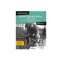 Hachette Learning A new focus on...British Social History, c.1920–2000 for KS3 History: Experiences of disability, sexuality, gender and e...