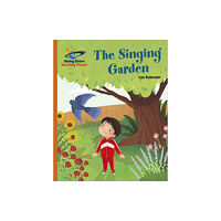 Hachette Learning Reading Planet - The Singing Garden - Orange: Galaxy (häftad, eng)