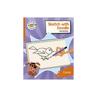 Hachette Learning Reading Planet: Rocket Phonics – Target Practice - Sketch with Doodle - Orange (häftad, eng)