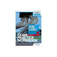 Hachette Learning Level 1/Level 2 Cambridge National in Sport Science (J828) Exam Practice Workbook (häftad, eng)