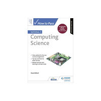 Hachette Learning How to Pass National 5 Computing Science, Second Edition (häftad, eng)
