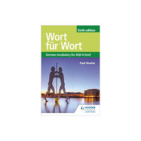 Hachette Learning Wort fur Wort Sixth Edition: German Vocabulary for AQA A-level (häftad, eng)