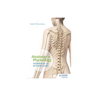 Hachette Learning Anatomy & Physiology Workbook and Revision Guide (häftad, eng)