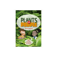 Hachette Learning Reading Planet KS2 - Plants vs People - Level 2: Mercury/Brown band (häftad, eng)