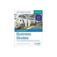 Hachette Learning CCEA A2 Unit 2 Business Studies Student Guide 4: The competitive business environment (häftad, eng)