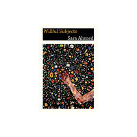 Duke university press Willful Subjects (häftad, eng)