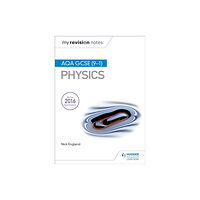 Hachette Learning My Revision Notes: AQA GCSE (9-1) Physics (häftad, eng)