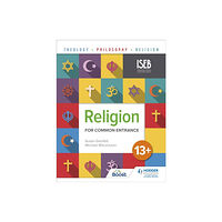 Hachette Learning Religion for Common Entrance 13+ (häftad, eng)
