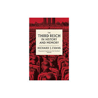 Little, Brown Book Group The Third Reich in History and Memory (häftad, eng)