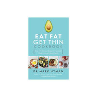 Hodder & Stoughton The Eat Fat Get Thin Cookbook (häftad, eng)