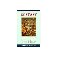 Harpercollins publishers inc Ecstasy: Understanding the Psychology of Joy (häftad, eng)